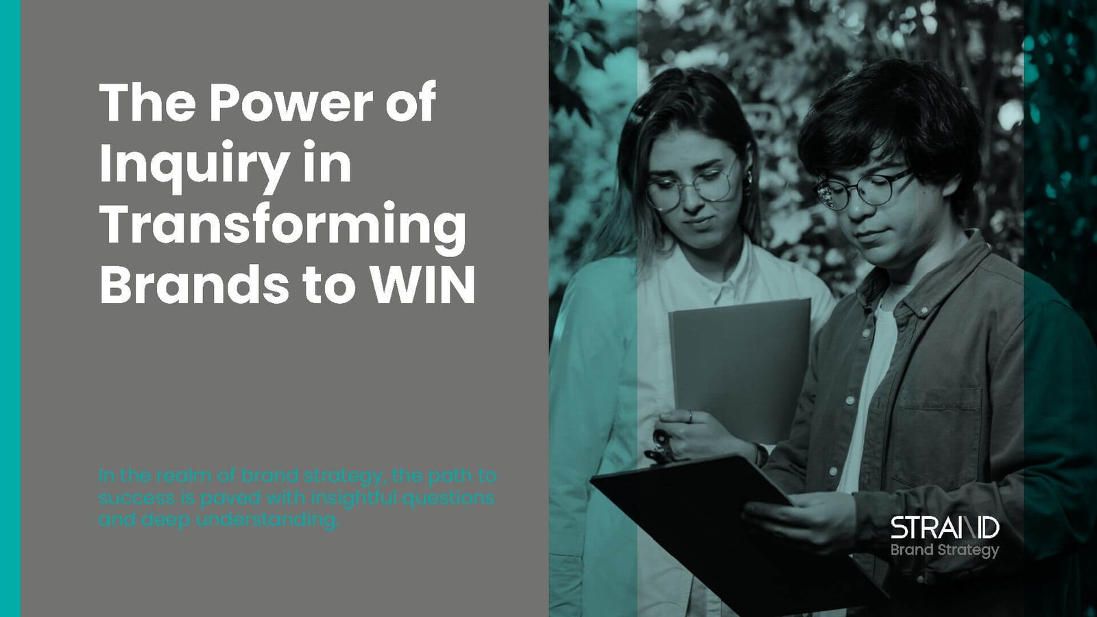 STRAND-thoughts-BrandsWIN-The Power of Inquiry in Transforming Brands to WIN Hero
