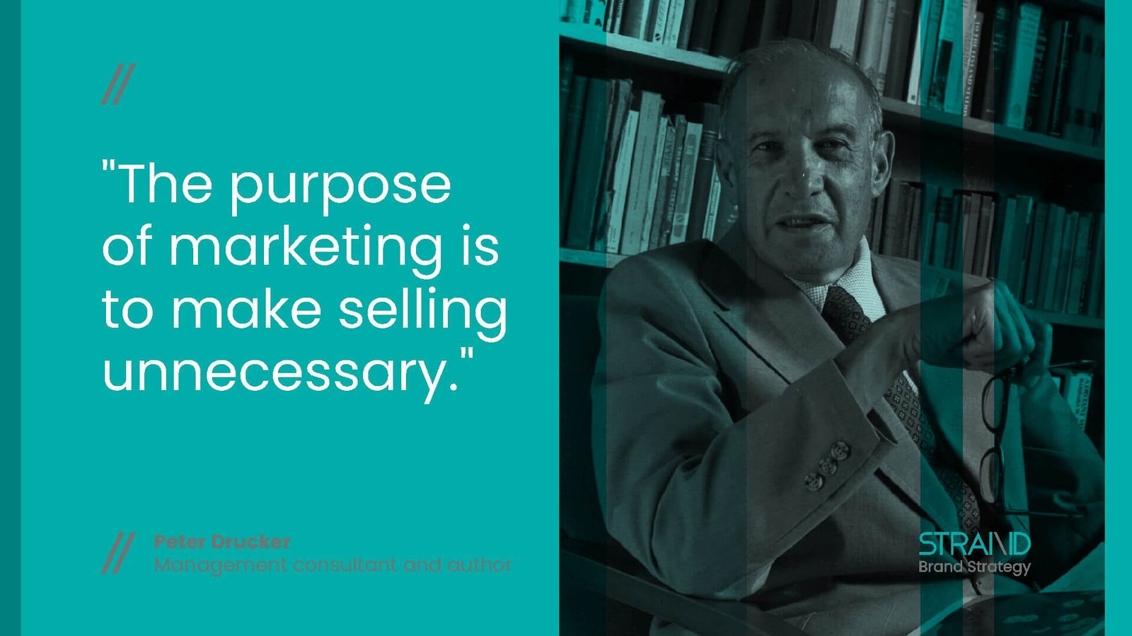 STRAND-thoughts-Purpose-Brand-Inspirations-Peter Drucker Hero